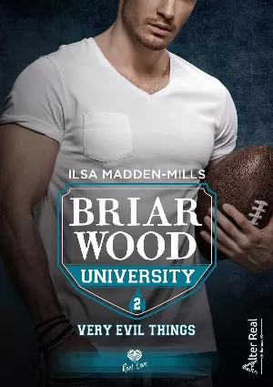 Briarwood University, Tome 2 : Very Evil Things